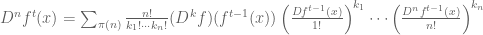 D^n f^t(x)=\sum_{\pi(n)} \frac{n!}{k_1! \cdots k_n!} (D^k f)(f^{t-1}(x)) \left(\frac{Df^{t-1}(x)}{1!}\right)^{k_1} \cdots \left(\frac{D^n f^{t-1}(x)}{n!}\right)^{k_n}