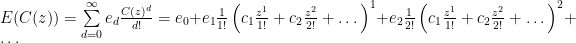 E(C(z)) = \sum\limits_{d=0}^\infty e_d \frac{C(z)^d}{d!} = e_0 + e_1\frac{1}{1!}\left(c_1\frac{z^1}{1!} + c_2\frac{z^2}{2!} + \dots \right)^1 + e_2\frac{1}{2!}\left( c_1\frac{z^1}{1!} + c_2\frac{z^2}{2!} + \dots\right)^2 + \dots 