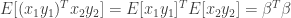 E[(x_1y_1)^Tx_2y_2] = E[x_1y_1]^T E[x_2y_2] = \beta^T \beta  