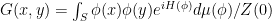 G(x,y) = \int_S \phi(x) \phi(y) e^{i H(\phi)} d\mu(\phi)/Z(0)