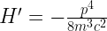 H'=-\frac{p^4}{8m^3c^2} 