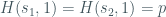 H(s_1,1)=H(s_2,1)=p