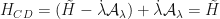 H_{CD} = (\Tilde{H} - \dot{\lambda}\mathcal{A}_{\lambda}) + \dot{\lambda}\mathcal{A}_{\lambda} = \Tilde{H}