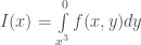 I(x)=\int\limits_{x^3}^0 f(x, y)dy