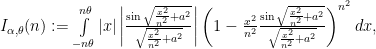 I_{\alpha,\theta}(n):=\int\limits_{-n\theta}^{n\theta}|x| \left| \frac{\sin \sqrt{\frac{x^2}{n^2}+a^2}}{\sqrt{\frac{x^2}{n^2}+a^2}} \right| \left(1-\frac{x^2}{n^2}\frac{\sin \sqrt{\frac{x^2}{n^2}+a^2}}{\sqrt{\frac{x^2}{n^2}+a^2}}\right)^{n^2}dx,