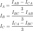 I_{A} = \displaystyle\frac{I_{AB} - I_{CA}}{3} \\ I_{B} = \displaystyle\frac{I_{BC} - I_{AB}}{3} \\ I_{C} = \displaystyle\frac{I_{CA} - I_{BC}}{3} 