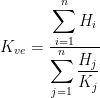 K_{ve}=\frac{\displaystyle\sum_{i=1}^n H_i}{\displaystyle\sum_{j=1}^n \frac{H_j}{K_j}}