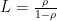 L = \frac{\rho}{1-\rho} 