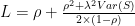 L = \rho +\frac{\rho^{2}+ \lambda^{2}Var(S)}{2\times(1-\rho)} 