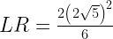 LR=\frac{2\left(2\sqrt{5}\right)^{2}}{6}