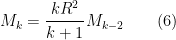 M_k=\cfrac{kR^2}{k+1} \, M_{k-2} \qquad (6)