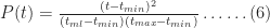 P(t)=\frac{(t-t_{min})^2}{(t_{ml}-t_{min})(t_{max}-t_{min})}\ldots\ldots(6)