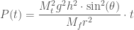 P(t) = \dfrac{M_t^2 g^2h^2 \cdot \sin^2(\theta)}{M_f r^2}\cdot t 