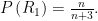 P\left( R_{1}\right) =\frac{n}{n+3}.