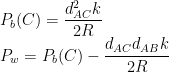 P_b(C)=\dfrac{d_{AC}^2k}{2R}\\  P_w=P_b(C)-\dfrac{d_{AC}d_{AB}k}{2R}  