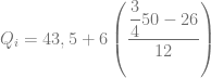 Q_i = 43,5 + 6 \left( \dfrac{\dfrac{3}{4}50 -26}{12} \right)