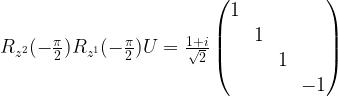 R_{z^2}(-\frac{\pi}{2}) R_{z^1}(-\frac{\pi}{2}) U =  \frac{1+i}{\sqrt{2}} \begin{pmatrix} 1 & & & \\ & 1 & & \\ & & 1 & \\ & & & -1  \end{pmatrix}   