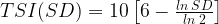 TSI(SD)=10\left [ 6-\frac{ln\: SD}{ln\: 2} \right ]