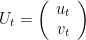 U_{t}=\left(\begin{array}{c}u_{t} \\v_{t}\end{array}\right) 