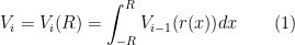 V_i=V_i(R)=\displaystyle{\int_{-R}^{R}{V_{i-1}(r(x))}dx} \qquad (1)