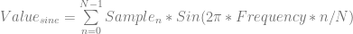 Value_{sine} = \sum\limits_{n=0}^{N-1} Sample_n * Sin(2\pi*Frequency*n/N) 