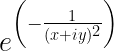 e^{\left(-\frac{1}{(x+iy)^{2}}\right)} 