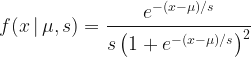 f(x\,|\,\mu,s) = \dfrac{e^{-(x-\mu)/s}}{s\left(1+e^{-(x-\mu)/s}\right)^{2}} 