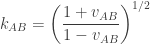 k_{AB}=\left(\dfrac{1+v_{AB}}{1-v_{AB}}\right)^{1/2}
