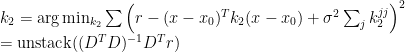 k_2 = \arg \min_{k_2} \sum \left(r - (x - x_0)^T k_2 (x - x_0) + \sigma^2 \sum_j k_2^{jj} \right)^2 \newline = \text{unstack}((D^T D)^{-1} D^T r) \newline