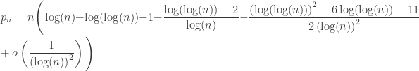 p_n=n\Bigg(\log(n)+\log(\log(n))-1 +\dfrac{\log(\log(n))-2}{\log(n)}-\dfrac{\left(\log(\log(n))\right)^2-6\log(\log(n))+11}{2\left(\log(n)\right)^2}\\ + o\left(\dfrac{1}{\left(\log(n)\right)^2}\right) \Bigg)