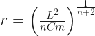r = \left(\frac{L^2}{n C m}\right)^{\frac{1}{n + 2}} 