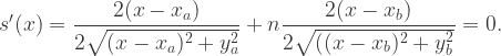 s'(x)=\dfrac{2(x-x_a)}{2\sqrt{(x-x_a)^2+y_a^2}}+n\dfrac{2(x-x_b)}{2\sqrt{((x-x_b)^2+y_b^2}}=0.