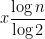 x \dfrac{\log{n}}{\log{2}}