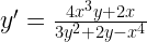 y' = \frac{{4{x^3}y + 2x}}{{3{y^2} + 2y - {x^4}}} 